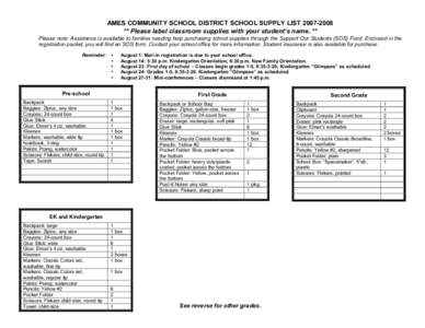 AMES COMMUNITY SCHOOL DISTRICT SCHOOL SUPPLY LIST ** Please label classroom supplies with your student’s name. ** Please note: Assistance is available to families needing help purchasing school supplies throu
