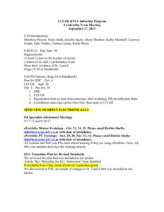 CCCOE BTSA Induction Program Leadership Team Meeting September 17, 2013 8:30 Introductions Members Present: Rami Muth, Jennifer Sachs, Marty Shimbor, Kathy Marshall, Courtney Guinn, Julie Valdez, Charise Calone, Kathy Pe