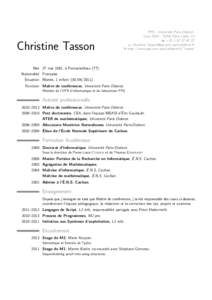 Christine Tasson Maître de conférences IRIF - Université Paris Diderot, CaseParis Cedex 13 T +