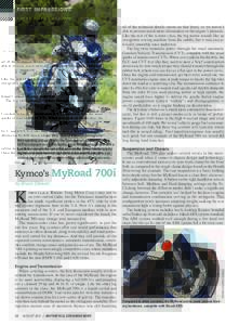 FIRST IMPRESSIONS  Kymco’s MyRoad 700i by Bruce Steever  K
