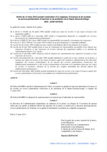 BULLETIN OFFICIEL DU MINISTÈRE DE LA JUSTICE  Arrêté du 13 mars 2015 portant nomination d’un régisseur d’avances et de recettes au service pénitentiaire d’insertion et de probation de la Haute-Garonne/Ariège 