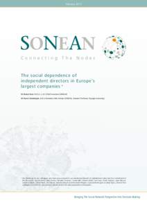 FebruaryThe social dependence of independent directors in Europe’s largest companies * Dr Murat Ünal, M.B.A, LL.M. (Chief Executive SONEAN)