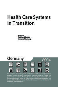 Health Care Systems in Transition Written by Reinhard Busse Annette Riesberg