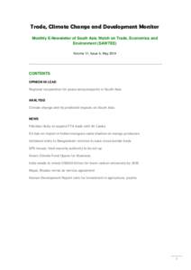 Trade, Climate Change and Development Monitor Monthly E-Newsletter of South Asia Watch on Trade, Economics and Environment (SAWTEE) Volume 11, Issue 5, May[removed]CONTENTS