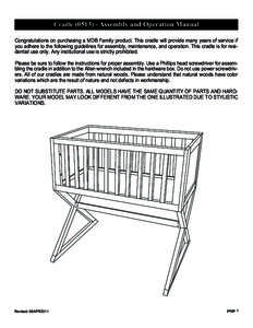 Cradle[removed]Assembly and Operation Manual Congratulations on purchasing a MDB Family product. This cradle will provide many years of service if you adhere to the following guidelines for assembly, maintenance, and op