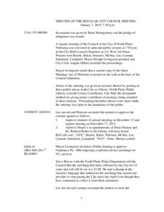 MINUTES OF THE REGULAR CITY COUNCIL MEETING January 7, 2014; 7:30 p.m. CALL TO ORDER Invocation was given by Brent Montgomery and the pledge of allegiance was recited.