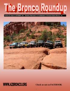 Volume 22, Issue 6, OCTOBER, 2011 Monthly Publication for the Members of Arizona Classic Bronco, Inc.  Check us out on FACEBOOK 1  Editor: Sharon Brown, [removed]