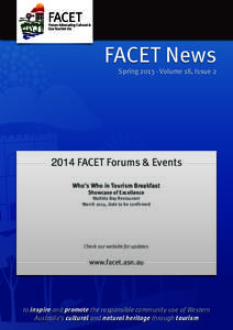 FACET News Spring[removed]Volume 18, Issue[removed]FACET Forums & Events Who’s Who in Tourism Breakfast Showcase of Excellence