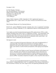 November 3, 2011 Dr. Peter Winokur, Chairman , Ms. Jesse Hill Roberson, Vice-Chairman Defense Nuclear Facilities Safety Board 625 Indiana Ave, NW Suite 700 Washington, DC 20004