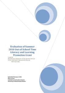 Evaluation of Summer 2010 Out-of-School Time Literacy and Learning Promotion Grant Funded By Massachusetts Department of Early Education and Care