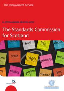 The Improvement Service  ELECTED MEMBER BRIEFING NOTE The Standards Commission for Scotland