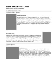 GHRAB Award Winners[removed]GEORGIA HISTORICAL RECORDS ADVISORY BOARD 2005 Outstanding Archives Award Winners Award for Legislative Advocacy Honorable Ben L. Harbin
