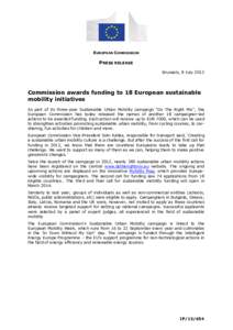 EUROPEAN COMMISSION  PRESS RELEASE Brussels, 8 July[removed]Commission awards funding to 18 European sustainable