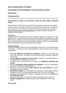 WRITTEN MINISTERIAL STATEMENT DEPARTMENT FOR ENVIRONMENT, FOOD AND RURAL AFFAIRS Elliott Review 4 September[removed]The Secretary of State for Environment, Food and Rural Affairs (Elizabeth