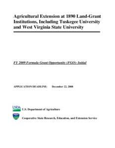 Agricultural Extension at 1890 Land-Grant Institutions, Including Tuskegee University and West Virginia State University FY 2009 Formula Grant Opportunity (FGO)- Initial