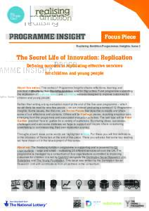 PROGRAMME INSIGHT  Focus Piece Realising Ambition Programmes Insights: Issue 1