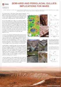 SEMI-ARID AND PERIGLACIAL GULLIES: IMPLICATIONS FOR MARS S. W. Hobbs1, D. Paull1 and J. D. A. Clark2, 1 School of Physical, Environmental and Mathematical Sciences, University of New South Wales, Australian Defence Force