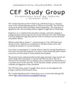 Canadian Expeditionary Force Study Group – Recommended Great War Websites – November[removed]CEF Study Group Recommended Great War Websites 1 November 2008 The Canadian Expeditionary Force Study Group (CEF Study Group)