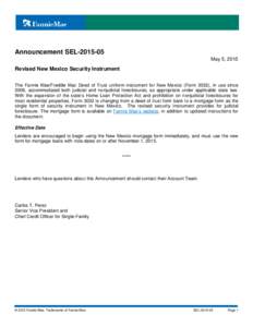 Announcement SELMay 5, 2015 Revised New Mexico Security Instrument The Fannie Mae/Freddie Mac Deed of Trust uniform instrument for New Mexico (Form 3032), in use since 2008, accommodated both judicial and nonjud