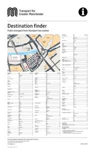 Transport in Manchester / Stockport bus station / First Manchester / Metropolitan Borough of Stockport / Reddish / Cheadle / Hazel Grove / Stagecoach Manchester / Transport for Greater Manchester / Greater Manchester / Stockport / Geography of England