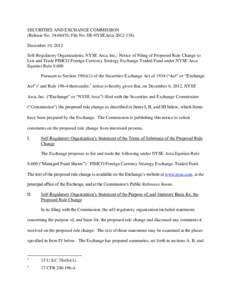 Notice of Filing of Proposed Rule Change to List and Trade PIMCO Foreign Currency Strategy Exchange-Traded Fund under NYSE Arca Equities Rule 8.600