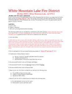 White Mountain Lake Fire District PO Box 90957, White Mountain Lake, AZ[removed]PURSUANT TO A.R.S. §[removed]Notice is hereby given to the general public that the White Mountain Lake Fire District governing board will ho