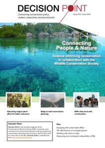 Connecting conservation policy makers, researchers and practitioners Issue #79 / June[removed]Connecting