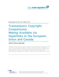 Working Paper No | AUGUSTTransatlantic Copyright Comparisons: Making Available via Hyperlinks in the European