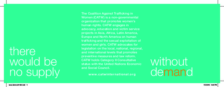 there would be no supply wout-demand1122.indd 1  The Coalition Against Trafficking in
