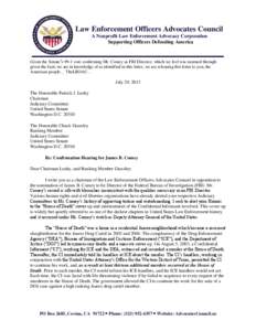 Law Enforcement Officers Advocates Council A Nonprofit Law Enforcement Advocacy Corporation Supporting Officers Defending America Given the Senate’s 99-1 vote confirming Mr. Comey as FBI Director, which we feel was ram