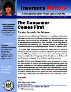 Insurance Matters  Insurance Matters Commissioner Karen Weldin Stewart, CIR-ML A Newsletter for Delawareans