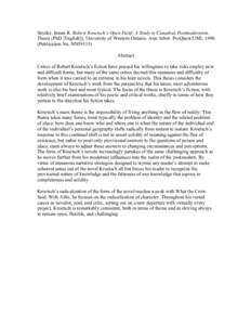 Snyder, James R. Robert Kroetsch’s Open Field: A Study in Canadian Postmodernism. Thesis (PhD [English]), University of Western Ontario. Ann Arbor: ProQuest/UMI, Publication No. NN59115) Abstract Critics of Robe