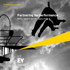 The Master CFO Collection Volume 5 Partnering for performance Part 1: the CFO and the supply chain
