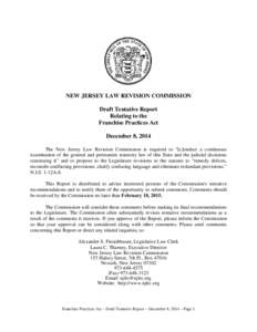 NEW JERSEY LAW REVISION COMMISSION Draft Tentative Report Relating to the Franchise Practices Act December 8, 2014 The New Jersey Law Revision Commission is required to “[c]onduct a continuous