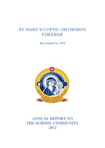 ST MARY’S COPTIC ORTHODOX COLLEGE Reg. School No[removed]ANNUAL REPORT TO THE SCHOOL COMMUNITY