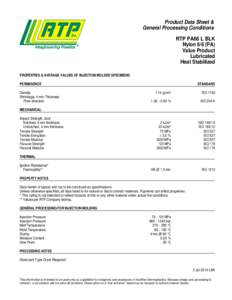 Product Data Sheet & General Processing Conditions RTP PA66 L BLK Nylon 6/6 (PA) Value Product Lubricated