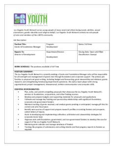 Los Angeles Youth Network serves young people of many racial and ethnic backgrounds, abilities, sexual orientations, gender identities and religious beliefs. Los Angeles Youth Network actively recruits people of color an