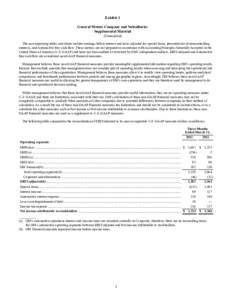 Exhibit 1 General Motors Company and Subsidiaries Supplemental Material (Unaudited) The accompanying tables and charts include earnings before interest and taxes adjusted for special items, presented net of noncontrollin