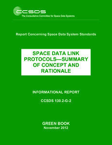 Report Concerning Space Data System Standards  SPACE DATA LINK PROTOCOLS—SUMMARY OF CONCEPT AND RATIONALE