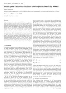 Physica Scripta. Vol. T109, 61–74, 2004  Probing the Electronic Structure of Complex Systems by ARPES Andrea Damascelli Department of Physics & Astronomy, University of British Columbia, 6224 Agricultural Road, Vancouv