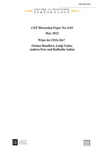 ISSNCEP Discussion Paper No 1145 May 2012 What do CEOs Do? Oriana Bandiera, Luigi Guiso,