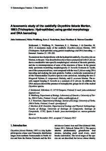 © Entomologica Fennica. 5 December[removed]A taxonomic study of the caddisfly Oxyethira falcata Morton, 1893 (Trichoptera: Hydroptilidae) using genital morphology and DNA barcoding Juha Salokannel, Niklas Wahlberg, Eero J