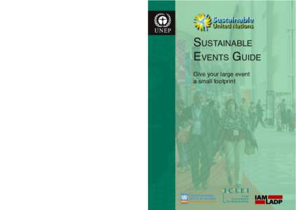 For more information, contact: UNEP DTIE Sustainable Consumption and Production Branch 15 rue de Milan[removed]Paris CEDEX 09, France