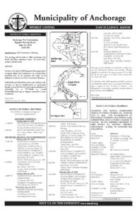 Municipality of Anchorage WEEKLY LISTING DAN SULLIVAN, MAYOR Conf. Rm 240 City Hall 632 West 6th Avenue