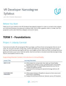      VR Developer Nanodegree  Syllabus  Join the Creative Revolution 