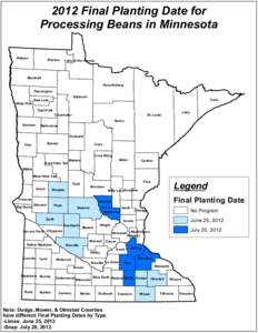 2012 Final Planting Date for Processing Beans in Minnesota Kittson Roseau