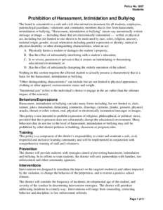 Policy No[removed]Students Prohibition of Harassment, Intimidation and Bullying The board is committed to a safe and civil educational environment for all students, employees, parents/legal guardians, volunteers and commun