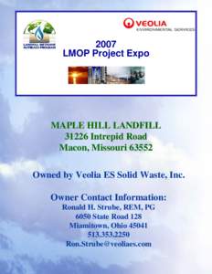 2007 LMOP Project Expo MAPLE HILL LANDFILL[removed]Intrepid Road Macon, Missouri 63552