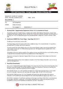 BULLETIN No: Quit Forest Rally – 4-6 April 2014 – Busselton & Nannup, WA ISSUED BY CLERK OF COURSE DATE: Saturday, 29 March 2014