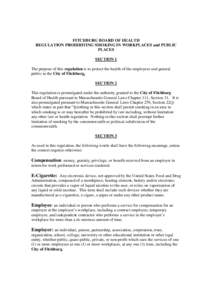 Tobacco / Tobacco control / Habits / Public health / Smoking ban / Electronic cigarette / Cigarette / Tobacco in Alabama / Smoke Free Illinois Act / Smoking / Ethics / Human behavior